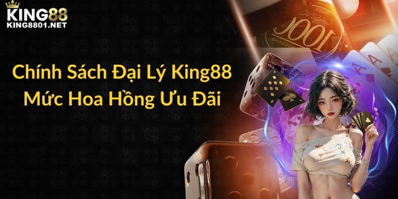 Điều kiện khi anh em trở thành đại lý KING88 