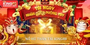 nổ hũ thần tài king88