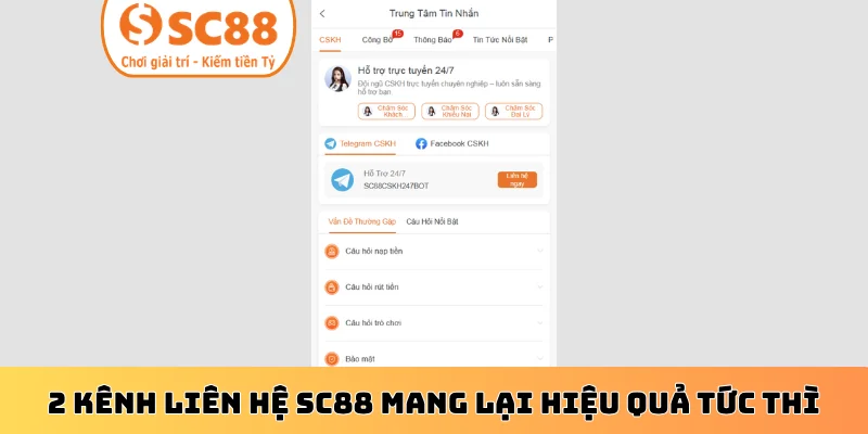 2 kênh liên hệ SC88 mang lại hiệu quả tức thì