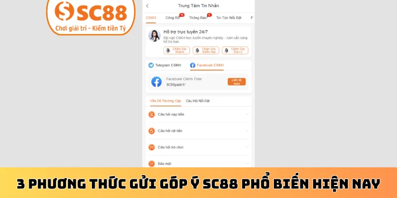 3 phương thức gửi góp ý SC88 phổ biến hiện nay