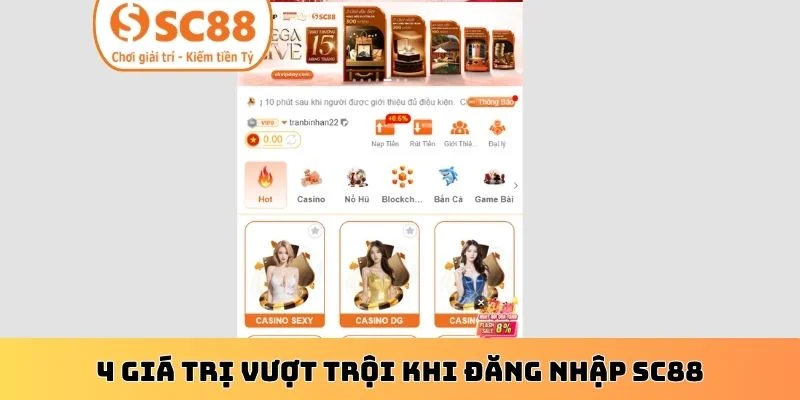 4 giá trị vượt trội khi đăng nhập SC88