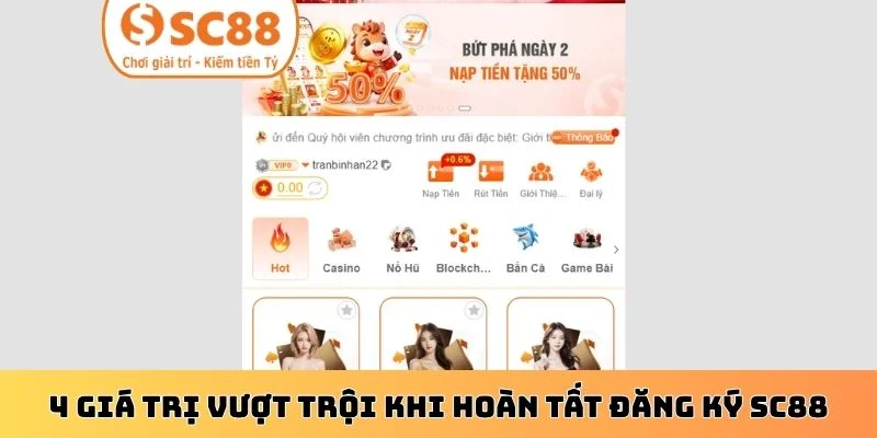 4 giá trị vượt trội khi hoàn tất đăng ký SC88