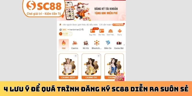 4 lưu ý để quá trình đăng ký SC88 diễn ra suôn sẻ