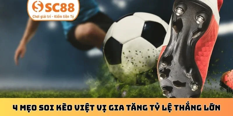 4 mẹo soi kèo việt vị gia tăng tỷ lệ thắng lớn