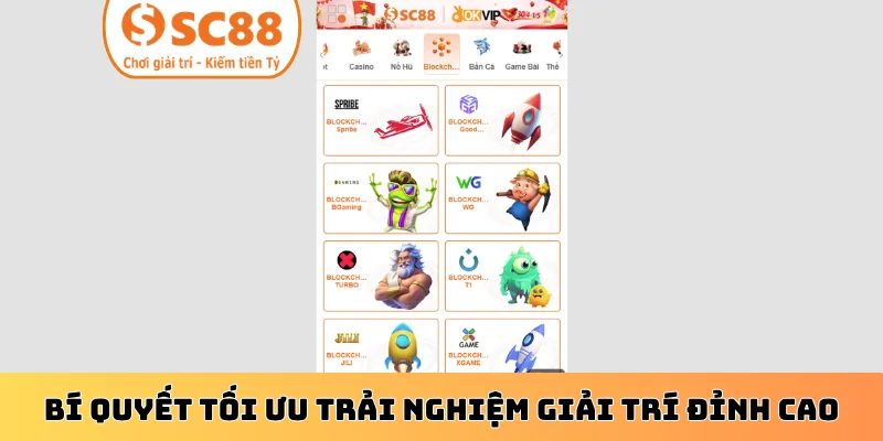 Bí quyết tối ưu trải nghiệm giải trí đỉnh cao