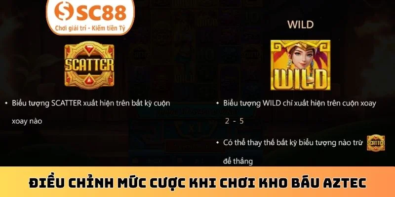 Điều chỉnh mức cược khi chơi kho báu Aztec