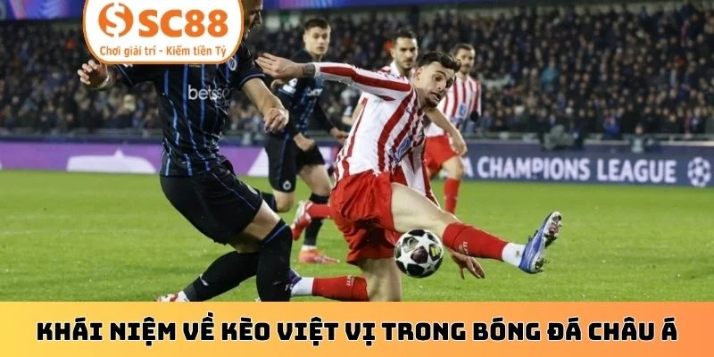 Khái niệm về kèo việt vị trong bóng đá châu Á