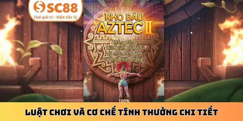 Luật chơi và cơ chế tính thưởng chi tiết