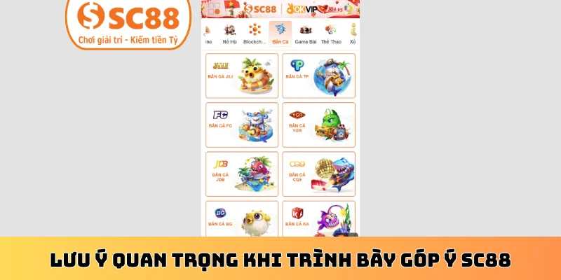 Lưu ý quan trọng khi trình bày góp ý SC88