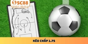 Kèo chấp 1.75
